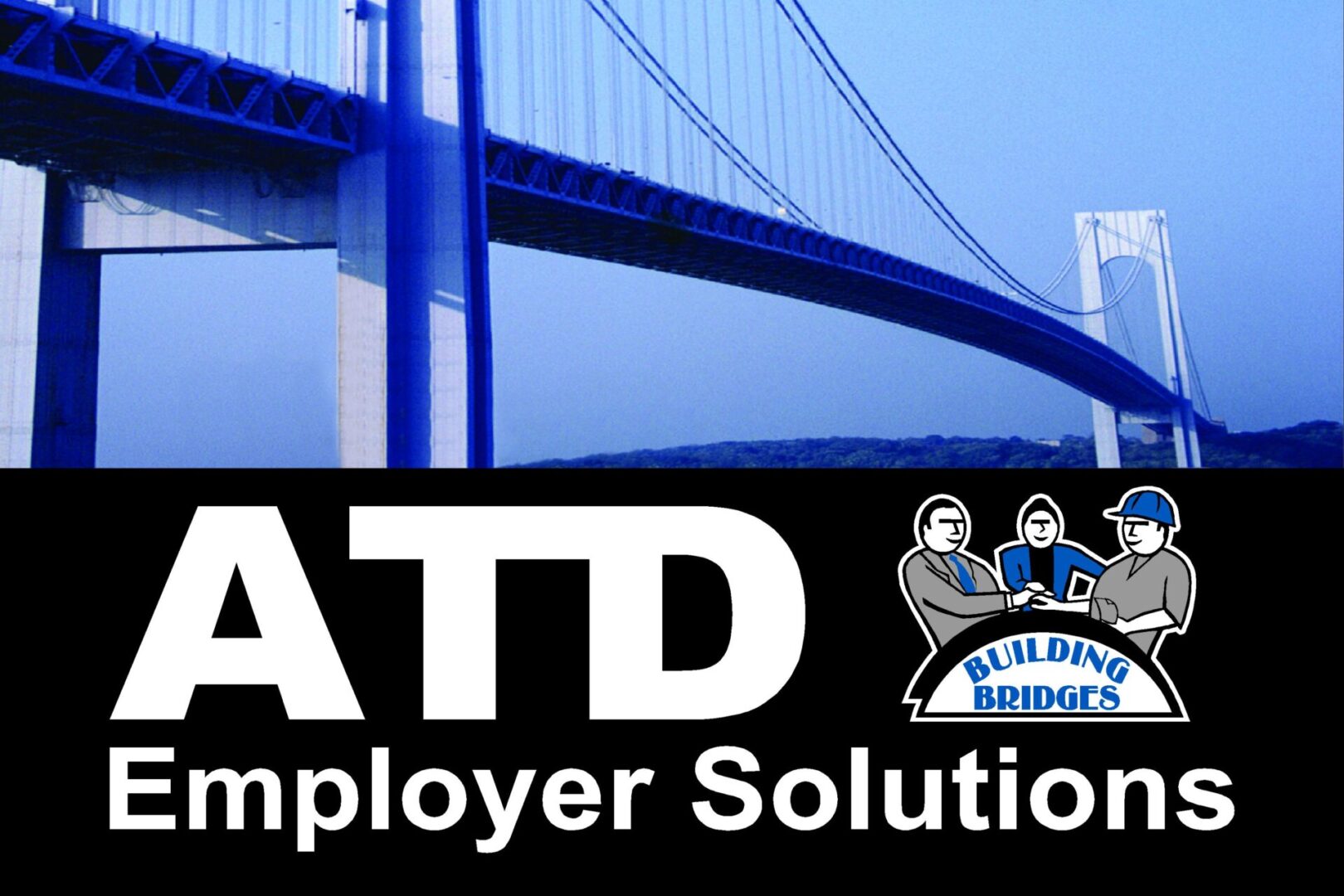 A bridge with the words atd employer solutions in front of it.